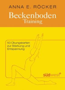 Beckenboden-Training Röcker, Anna Elisabeth 9783517087498