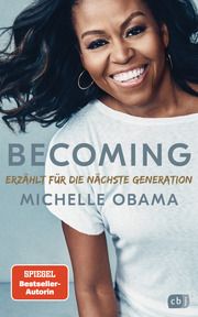 BECOMING - Erzählt für die nächste Generation Obama, Michelle 9783570166307