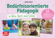 Bedürfnisorientierte Pädagogik in Kita, Hort und Schule Schmitz, Sybille 4260694921203