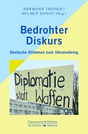 Bedrohter Diskurs Hermann Theisen/Helmut Donat 9783949116216