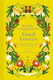 Bedside Companion for Food Lovers Jane McMorland Hunter 9781849947961