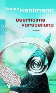 Beerholms Vorstellung Kehlmann, Daniel 9783499245497