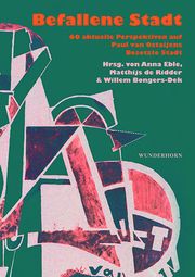 Befallene Stadt Anna Eble/Matthijs de Ridder/Willem Bongers-Dek 9783884237113