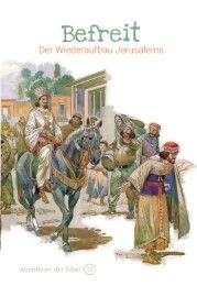 Befreit - Der Wiederaufbau Jerusalems De Graaf, Anne 9783866996175