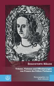 Begeisterte Mägde Ruth Albrecht/Wolfgang Breul/Markus Matthias 9783374047857