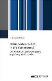 Behindertenrechte in die Verfassung! Heiden, H -Günter 9783779976240