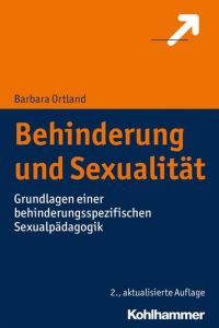 Behinderung und Sexualität Ortland, Barbara 9783170319912