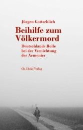 Beihilfe zum Völkermord Gottschlich, Jürgen 9783861538172