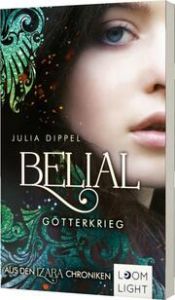 Belial - Götterkrieg Dippel, Julia 9783522507271