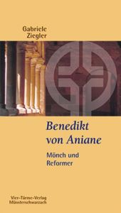 Benedikt von Aniane Ziegler, Gabriele 9783896805980