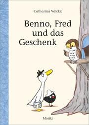 Benno, Fred und das Geschenk Valckx, Catharina 9783895654411