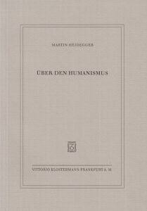 Über den Humanismus Heidegger, Martin 9783465040910