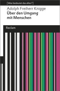 Über den Umgang mit Menschen Knigge, Adolph Freiherr 9783150192788