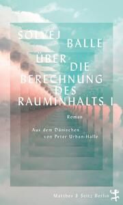 Über die Berechnung des Rauminhalts I Balle, Solvej 9783751809122