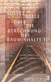 Über die Berechnung des Rauminhalts II Balle, Solvej 9783751809276