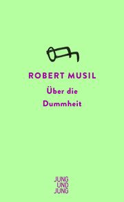 Über die Dummheit Musil, Robert 9783990274088