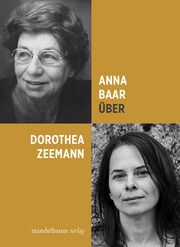 Über Dorothea Zeemann Baar, Anna 9783991360148