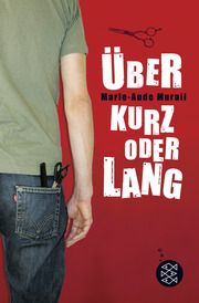 Über kurz oder lang Murail, Marie-Aude 9783733507671