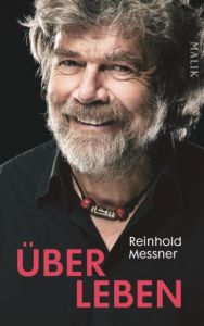 Über Leben Messner, Reinhold 9783890294506