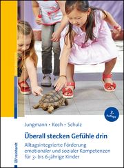 Überall stecken Gefühle drin Jungmann, Tanja/Koch, Katja/Schulz, Andrea 9783497030521