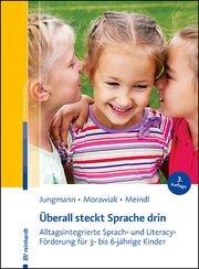 Überall steckt Sprache drin Jungmann, Tanja/Morawiak, Ulrike/Meindl, Marlene 9783497032815