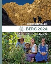 BERG 2024 - Alpenvereinsjahrbuch Deutscher Alpenverein/Österreichischer Alpenverein/Alpenverein Südtiro 9783702241384
