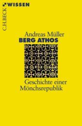 Berg Athos Müller, Andreas E 9783406508516