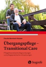 Übergangspflege - Transitional Care Bernhard-Kessler, Claudia 9783456862590