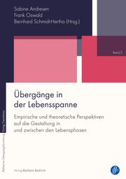 Übergänge in der Lebensspanne Sabine Andresen/Frank Oswald/Bernhard Schmidt-Hertha 9783847423065
