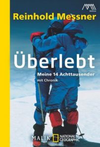 Überlebt Messner, Reinhold 9783492403764