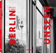 Berlin Unseen Waltz, Martin U 9783961714544