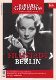 Berliner Geschichte - Filmstadt Berlin Verein für die Geschichte Berlins e V  gegr 1865 9783962011086