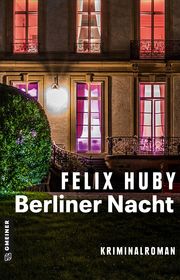 Berliner Nacht Huby, Felix 9783839202364