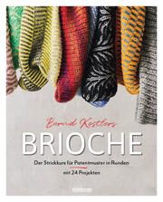 Bernd Kestlers' Brioche Kestler, Bernd 9783830721673