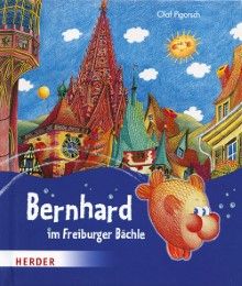 Bernhard im Freiburger Bächle Pigorsch, Olaf 9783451710391