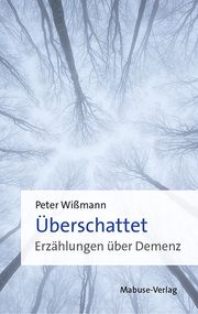 Überschattet Wißmann, Peter 9783863216566