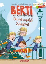Berti und seine Brüder - Der voll verpatzte Schulstart Dickreiter, Lisa-Marie/Götz, Andreas 9783789110702