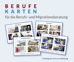 Berufekarten für die Berufs- und Migrationsberatung Bertelsmann Stiftung 9783867938525