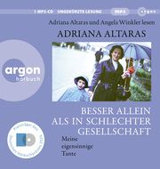 Besser allein als in schlechter Gesellschaft Altaras, Adriana 9783839897690