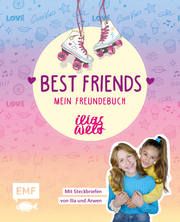 Best Friends - Mein Freundebuch Ilias Welt Ilias Welt 9783745909265