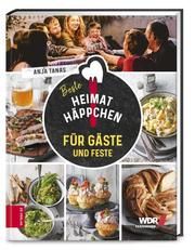 Beste Heimathäppchen - Für Gäste und Feste Tanas, Anja 9783965840621