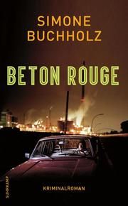 Beton Rouge Buchholz, Simone 9783518469491