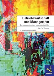 Betriebswirtschaft und Management Thommen, Jean-Paul 9783039093007