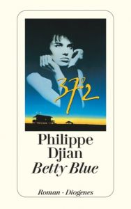 Betty Blue Djian, Philippe 9783257216714