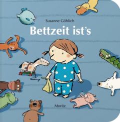Bettzeit ist's Göhlich, Susanne 9783895652585