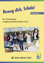 Beweg dich, Schule! Beigel, Dorothea 9783808008553