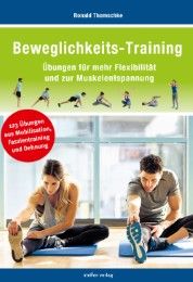 Beweglichkeits-Training Thomschke, Ronald 9783957990488