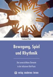 Bewegung, Spiel und Rhythmik Klein, Ferdinand 9783808009017