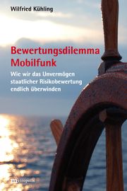 Bewertungsdilemma Mobilfunk Kühling, Wilfried 9783731615446