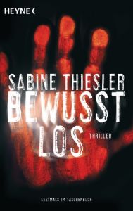 Bewusstlos Thiesler, Sabine 9783453415317